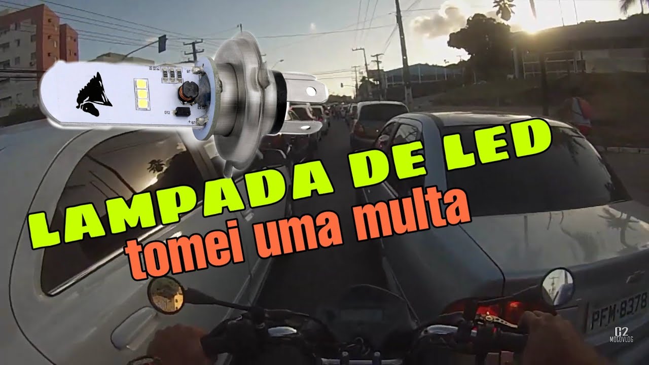 LÂMPADA DE LED DA MULTA? - YouTube