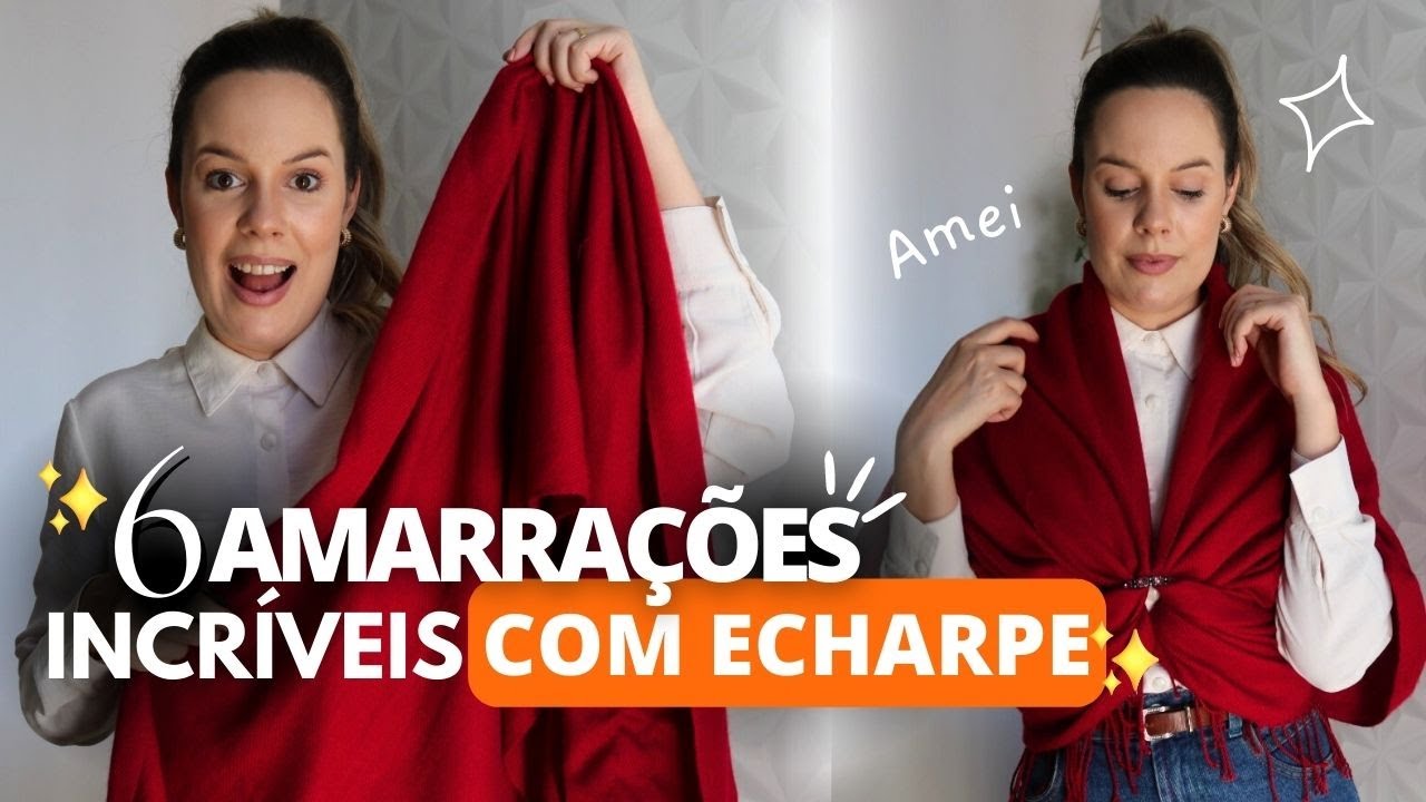 6 AMARRAÇÕES INCRÍVEIS COM ECHARPE, CACHECOL| COMO USAR ECHARPE, CACHECOL 😲💫