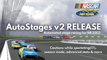 NR2003 AutoStages v2 RELEASE! Cautions while spectating(!!!), season mode, advanced stats and more
