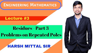 #3- Engineering Mathematics by Harsh Mittal - Complex Integrations | Residues Part 3