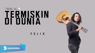 TERMISKIN DI DUNIA HAMDAN ATT LIRIK FELIX DANGDUT AKUSTIK