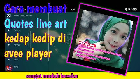Cara membuat quotes kedap kedip di avee player/Tutorial avee player/2020