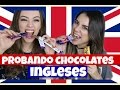 PROBANDO CHOCOLATES INGLESES CON ROSY