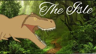 :    - The ISLE -  Age of Dino