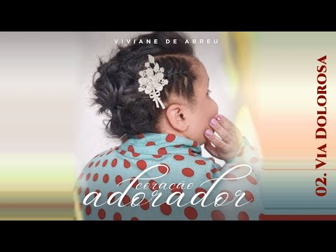 Via Dolorosa | Viviane de Abreu
