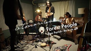 Forest People - Be In Yo Self(Theo Parrish cover)(live at atonarium 2020.10.18)