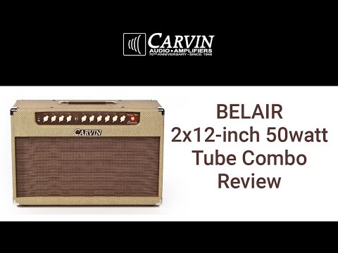 carvin-amplifier's-vintage-belair-2x12-inch-tube-combo-full-review-50watt-tube-combo