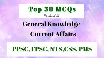 CURRENT AFFAIRS MCQS WORLD LATEST QUIZ PPSC, FPSC, NTS, CSS, PMS TEST QUESTIONS (YEAR 2020)