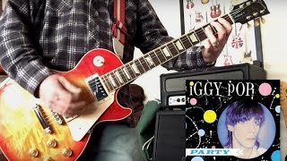 Pumpin&#39; For Jill - Iggy Pop - Guitar Cover