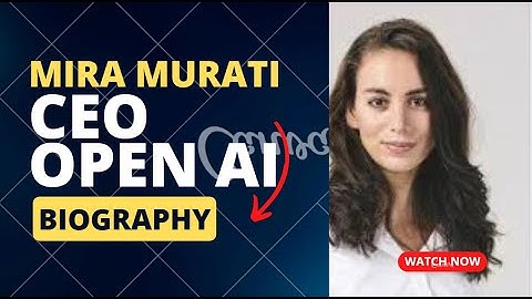 Mira Murati as Interim CEO of OpenAI  after Sam Altman
