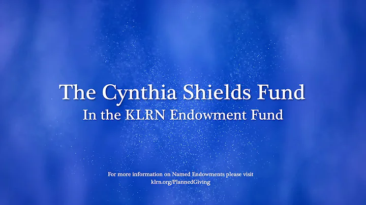 KLRN Endowment | Cynthia Shields Fund