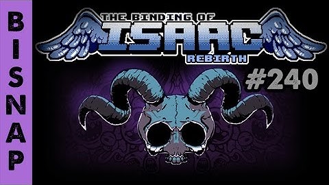 Bisnap Streams Isaac: Rebirth - Part 240
