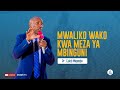LIVE HITIMISHO MAKAMBI MTAA WA MIZEITUNI 2025 NITAKWENDA NIKIMTUMAINI YESU PR MIGOMBO