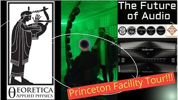 The Future of Audio - Tour of Theoretica Applied Physics at Princeton - Bacch-SP and more...