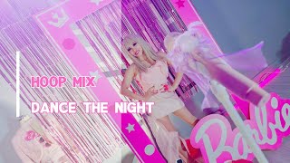 Dance The Night - Dua Lipa卄𝔬𝔬𝕡 М𝔦𝔁 Aerial Hoop Choreography