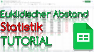 Euklidischer Abstand - Distanzmaß - Statistik - Google Sheets Tutorial