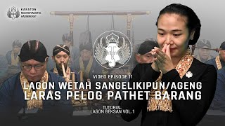 Lagon Wetah Sangelikipun (Ageng) Laras Pelog Pathet Barang
