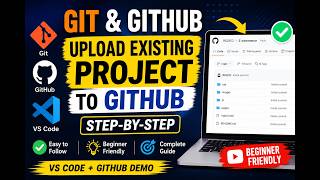 Git & GitHub Tutorial for Beginners | Upload Existing Project to GitHub Using VS Code | Step-by-Step