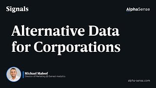 Alternative Data for Corporations | Signals by AlphaSense Podcast Wealth