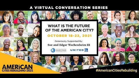 American Cities Rebuilding: What is the way forward?