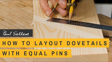 How to Layout Dovetails with Equal Pins | Paul Sellers