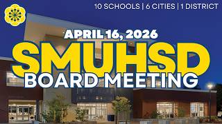 SMUHSD Board Meeting - April 16, 2026