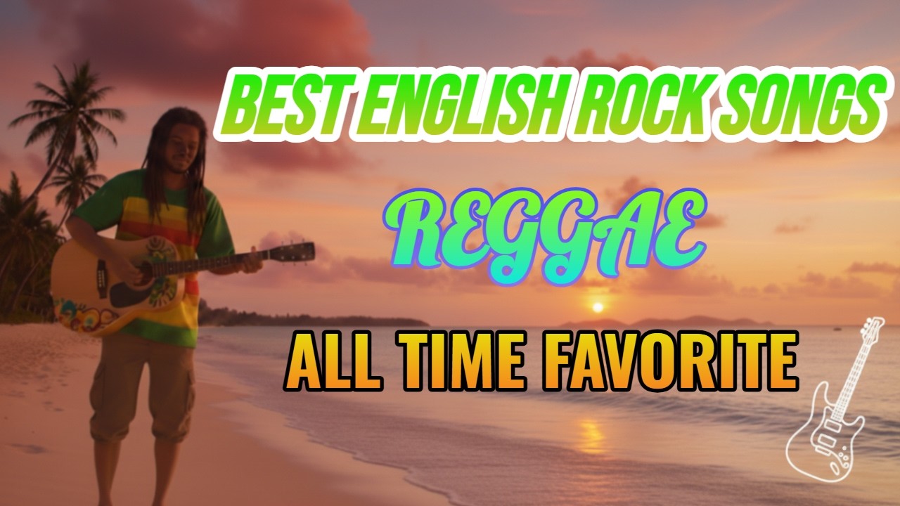 ⚡🌊 VIRAL REGGAE  2026 – NEXT LEVEL ISLAND ROCK NONSTOP MIX 🎸 ALL TIME FAVORITES ♫ Reggae Rock Songs