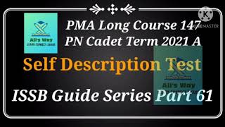 Self Description Test|ISSB Guide Series Part 61|Merits & Demerits|#issb|PN Cadet Term 21A|PMA lc 147