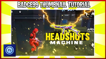 How to make thumbnail like BADGE 99 || Tutorial || Free Fire