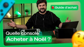 Quelle console choisir pour Noël 2023 ? Notre GUIDE complet 🎮