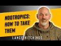 How To Take Nootropics | My Best Nootropic Stack
