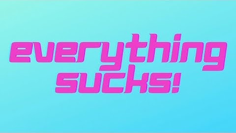 everything sucks! // vault boy //original animation meme