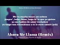 Ahora Me Llama (Remix) [Letra / Lyrics] - Karol G, Bad Bunny & Quavo