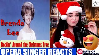 Opera Singer Reacts to Brenda Lee - Rockin' Around The Christmas Tree