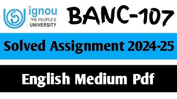BANC-107 Solved Assignment 2024-25 || BANC-107 Solved Assignment in English || BANC-107