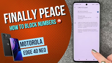 Motorola Edge 40 Neo - How to block numbers • 📱 • 👤 • ⛔️ • Tutorial