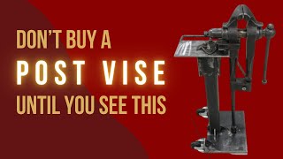 Blacksmith post vise - things to looks out for when buying