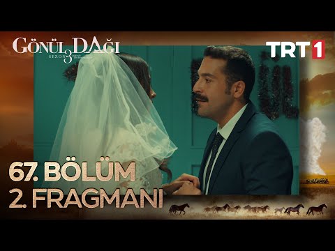 Gönül Dağı 67. Bölüm 2. Fragmanı