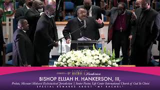 Bishop Elijah H Hankerson Iii, Eulogizes His Wife Lady Rachel Hankerson At The 1St Of 2 Services.