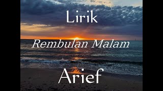 Lirik - Rembulan Malam (Arief) Lirik Lagu