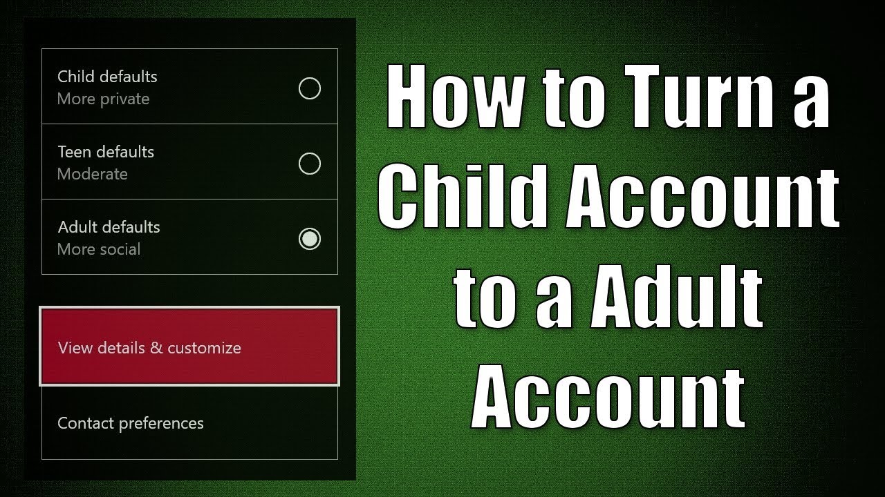 how to turn a child account in to an adult account on xbox one - how to enable cross platform fortnite xbox child account