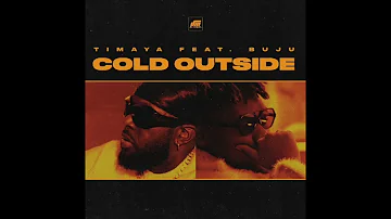 Timaya – Cold Outside ft. Buju (Official Audio)