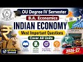OU Degree IV Sem |B.A Economics | Indian Economy |Most Important Questions |Cover All Units |2026-27