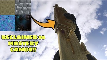 RECLAIMER 18 MASTERY CAMOS + UNLOCK MASTERY CAMO GUIDE + CLASS SETUP