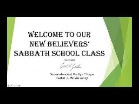 New Believer's Sabbath School Class