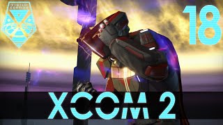 XCOM 2: Episode 18