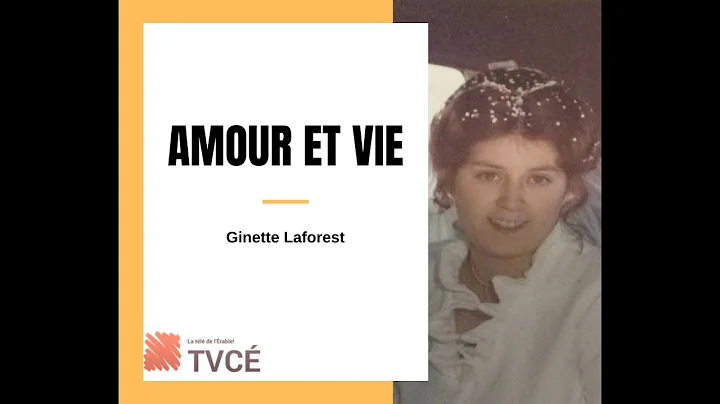 Amour et Vie -  Ginette Laforest