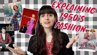 Explaining 1950's Fashion
