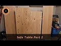 Sofa Table - Part 2 Sofa Table - Part 2