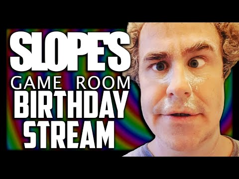 Slope's Birthday stream - Playing loads of random games! - Slope's Birthday stream - Playing loads of random games!